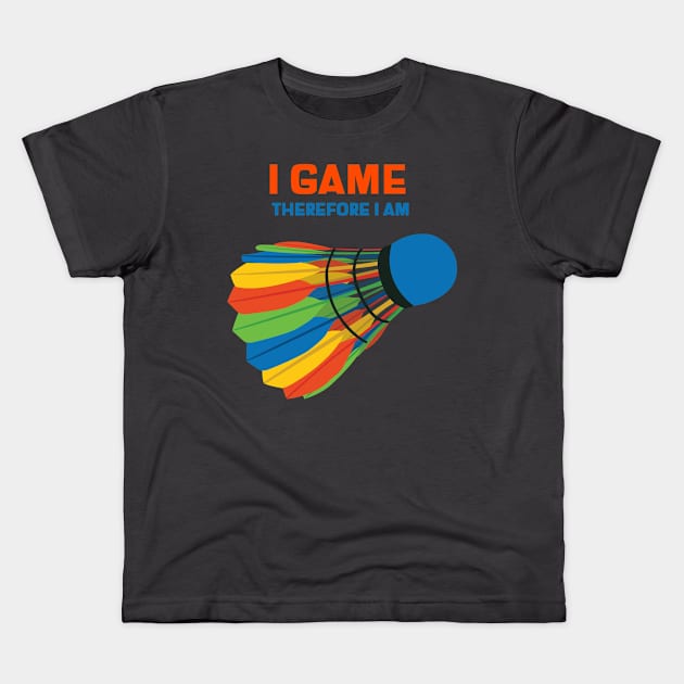 I game therefore I am Kids T-Shirt by EmmaAndBe